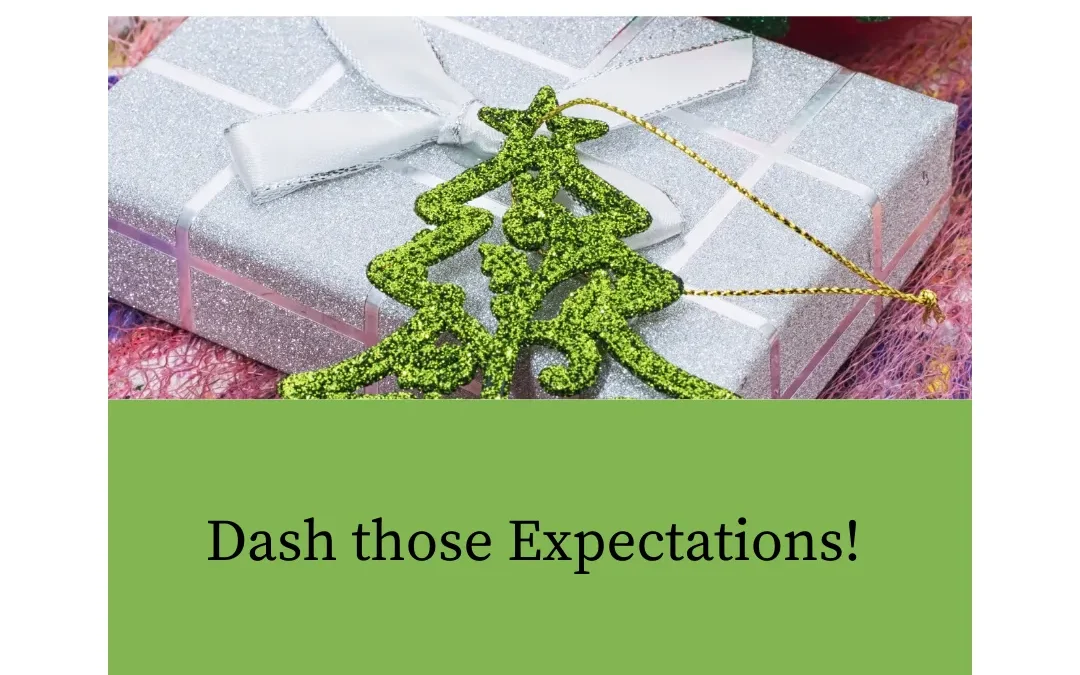Dash those Expectations!